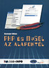 Kozmajer Viktor: PHP és MySQL az alapoktól könyv
