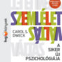 Carol S. Dweck: Szemléletváltás - A siker új pszichológiája e-hangos
