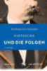 Sommer, Andreas Urs: Nietzsche und die Folgen idegen