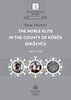 Pálosfalvi Tamás: The Noble Elite in the County of Körös, 1400-1526 könyv