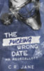 C. R. Jane: The Pucking Wrong Date - Mr. Megszállott könyv