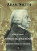 Adam Smith: Vizsgálódás a nemzetek jólétének természetéről és okairól I. e-Könyv
