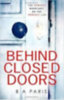 Paris, B. A.: Behind Closed Doors idegen