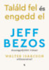 Jeff Bezos: Találd fel és engedd el könyv