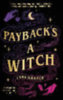 Harper, Lana: Payback's a Witch idegen