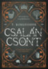 T. Kingfisher: Csalán és csont könyv