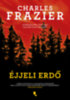 Charles Frazier: Éjjeli erdő könyv