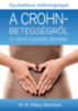 Dr. A. Hillary Steinhart: Gyulladásos bélbetegségek - A Crohn-betegségről és a kólitisz ulcerózáról mindenkinek könyv