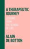 Botton, Alain de: A Therapeutic Journey idegen