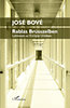 José Bové: Rablás Brüsszelben könyv
