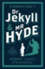 Stevenson, Robert Louis: Strange Case of Dr Jekyll and Mr Hyde and Other Stories idegen