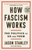 Stanley, Jason: How Fascism Works idegen