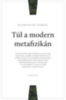 Huoranszki Ferenc: Túl a modern metafizikán könyv