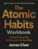 Clear, James: The Atomic Habits Workbook idegen