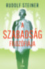 Rudolf Steiner: A szabadság filozófiája könyv