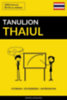 Tanuljon Thaiul - Gyorsan / Egyszerűen / Hatékonyan e-Könyv