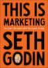Godin, Seth: This is Marketing idegen