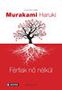 Murakami Haruki: Férfiak nő nélkül e-Könyv