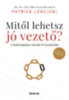 Patrick Lencioni: Mitől lehetsz jó vezető? könyv