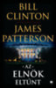 Bill Clinton, James Patterson: Az elnök eltűnt könyv