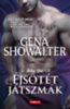 Gena Showalter: Éjsötét játszmák - Az Alvilág Urai VIII. e-Könyv