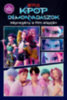 K-pop démonvadászok - A hivatalos képregény a film alapján könyv