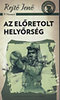 Rejtő Jenő: Az előretolt helyőrség könyv