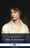 Mary Wollstonecraft: Delphi Complete Works of Mary Wollstonecraft (Illustrated) e-Könyv