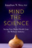 Stea, Jonathan N.: Mind the Science idegen