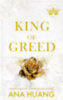 Ana Huang: King of Greed idegen