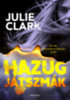 Julie Clark: Hazug játszmák e-Könyv