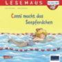 Schneider, Liane: Conni macht das Seepferdchen (Neuausgabe) idegen