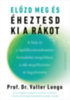 Prof. Dr. Valter Longo: Előzd meg és éheztesd ki a rákot e-Könyv