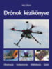 Alex Elliott: Drónok kézikönyve könyv