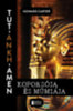 Howard Carter: Tut-Ankh-Amen koporsója és múmiája könyv