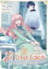 Amekawa, Touko: 7th Time Loop: The Villainess Enjoys a Carefree Life Married to Her Worst Enemy! (Manga) Vol. 2 idegen