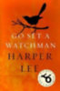 Lee, Harper: Go Set a Watchman idegen