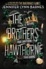 Barnes, Jennifer Lynn: The Brothers Hawthorne idegen