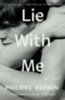 Besson, Philippe: Lie With Me idegen