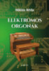 Miklós Attila: Elektromos Orgonák könyv