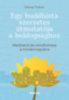 Gelong Thubten: Egy buddhista szerzetes útmutatója a boldogsághoz könyv