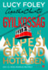 Lucy Foley: Gyilkosság az Alpesi Grand Hotelben könyv