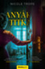Nicole Trope: Anyák titka e-Könyv