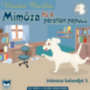 Vizvári Cecília: Mimóza és a páratlan papucs e-Könyv