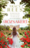 Tracy Rees: A rózsakert könyv