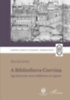 Monok István: A Bibliotheca Corvina könyv