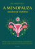 Dr. Mindy Pelz: A menopauza tüneteinek enyhítése könyv