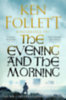 Ken Follett: The Evening and the Morning idegen
