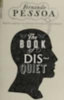 Pessoa, Fernando: The Book of Disquiet idegen