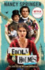 Springer, Nancy: Enola Holmes: The Case of the Missing Marquess idegen